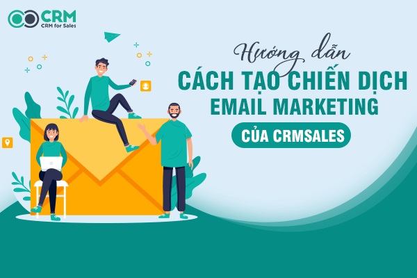 Tạo chiến dịch Email MKT