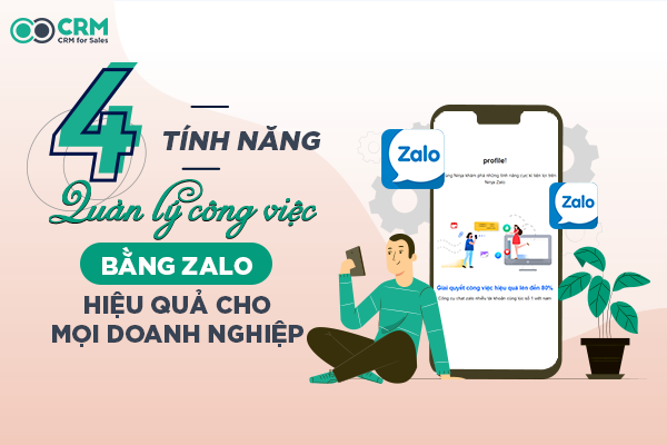 4 Tính năng quản lý công việc bằng zalo 