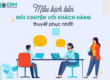 Mẫu kịch bản nói chuyện với khách hàng thuyết phục nhất
